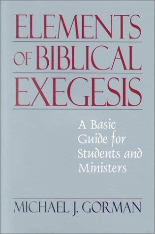 Elements Of Biblical Exegesis