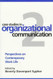 Case Studies In Organizational Communication 1