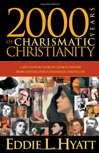 2000 Years Of Charismatic Christianity