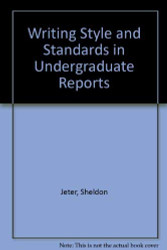Writing Style And Standards In Undergraduate Reports