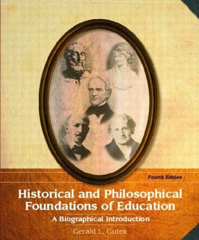 Historical And Philosophical Foundations Of Education