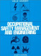 Occupational Safety Management And Engineering