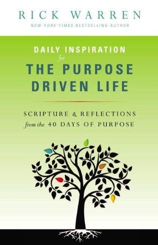 Daily Inspiration For The Purpose Driven Life