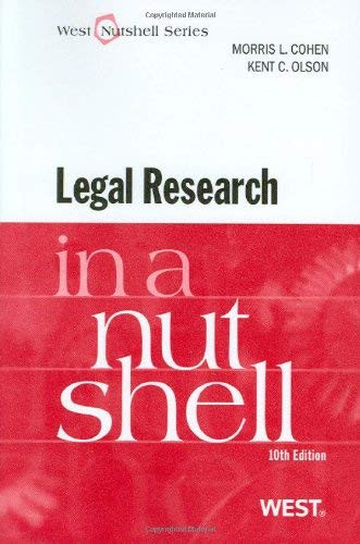 Legal Research In A Nutshell By Morris L Cohen