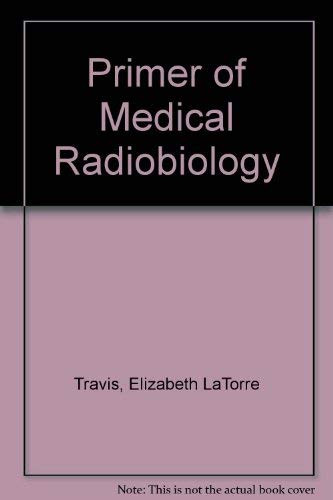 Primer Of Medical Radiobiology