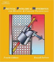 Practical Problems In Mathematics For Heating And Cooling Technicians