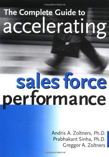 Complete Guide To Accelerating Sales Force Performance