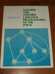 Machine And Assembly Language Programming Of The Pdp-11