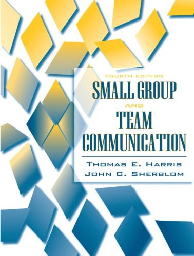 Small Group And Team Communication