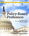 Policy-Based Profession