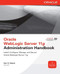 Oracle Weblogic Server 12C Administration Handbook