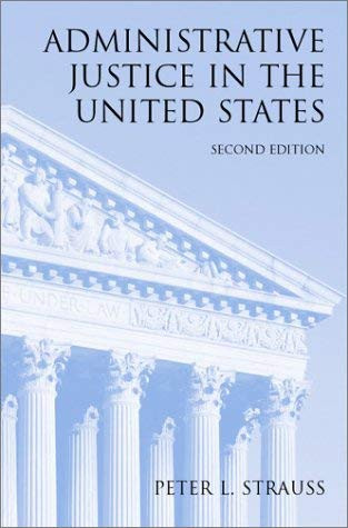 Administrative Justice In The United States