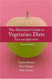 Dietitian's Guide to Vegetarian Diets