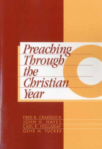 Preaching Through The Christian Year