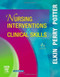 Nursing Interventions And Clinical Skills