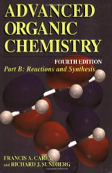 Advanced Organic Chemistry Part A by Francis A Carey