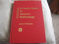 User's Guide To Vacuum Technology