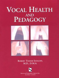 Vocal Health And Pedagogy