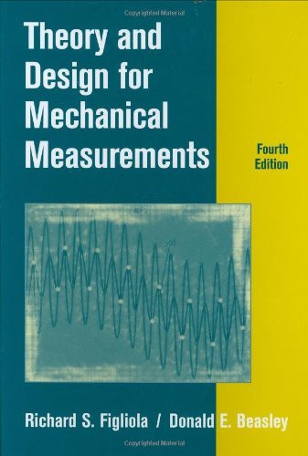 Theory And Design For Mechanical Measurements
