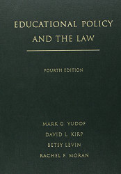 Educational Policy And The Law by Mark G Yudof