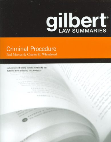 Gilbert Law Summaries On Criminal Procedure