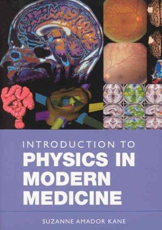 Introduction To Physics In Modern Medicine