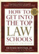 How To Get Into The Top Law Schools