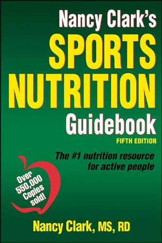 Nancy Clark's Sports Nutrition Guidebook