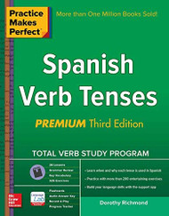 Practice Makes Perfect Spanish Verb Tenses