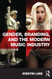 Gender Branding And The Modern Music Industry