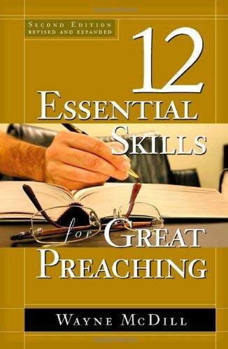 12 Essential Skills For Great Preaching