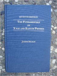 Fundamentals Of X-Ray And Radium Physics