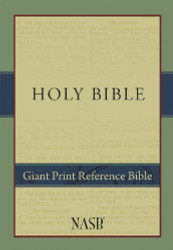 NASB Giant-Print Reference Bible