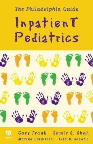 The Philadelphia Guide: Inpatient Pediatrics