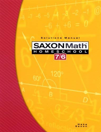 Saxon Math 7/6 Homeschool Edition