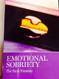 Emotional Sobriety The Next Frontier