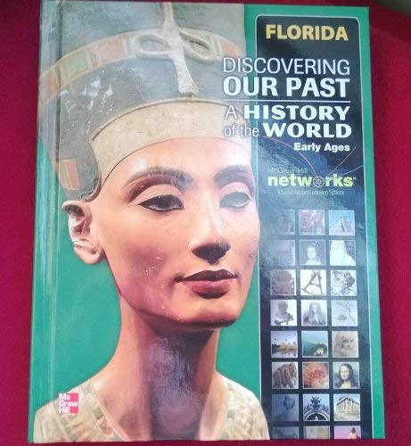 Discovering Our Past A History Of The World Early Ages Florida Edition