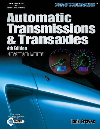 Today's Technican Automatic Transmissions And Transaxles