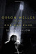 Orson Welles Volume 3 One-Man Band
