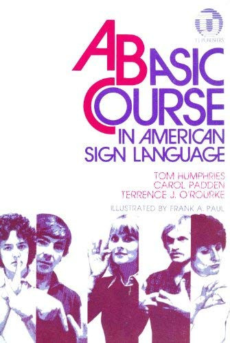Basic Course In American Sign Language