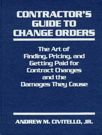 Contractor's Guide To Change Orders