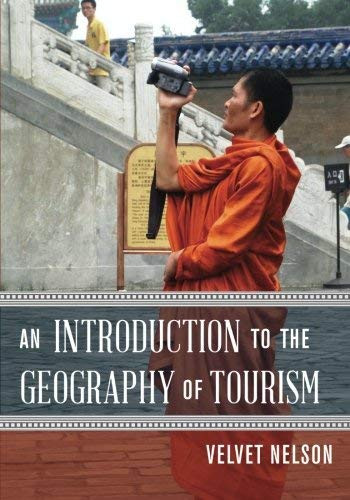 Introduction To The Geography Of Tourism