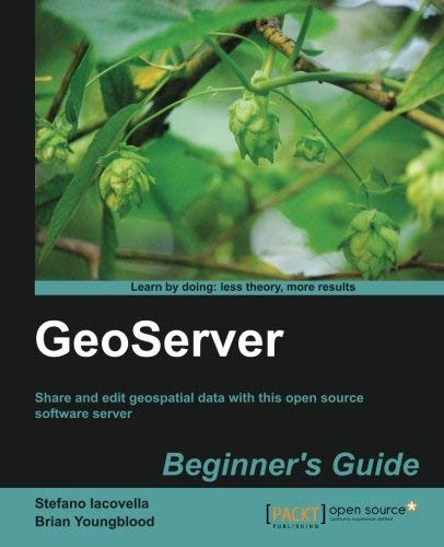 Geoserver Beginner's Guide