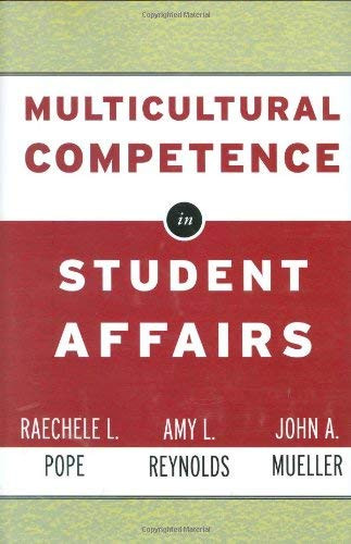 Multicultural Competence In Student Affairs