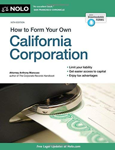 How To Form Your Own California Corporation