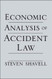 Economic Analysis of Accident Law