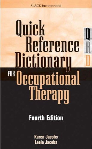 Quick Reference Dictionary For Occupational Therapy