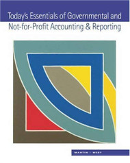 Today's Essentials Of Governmental And Not-For-Profit Accounting And Reporting