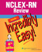 Nclex-Rn Review Made Incredibly Easy!