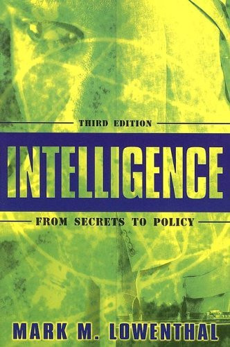 Intelligence From Secrets To Policy